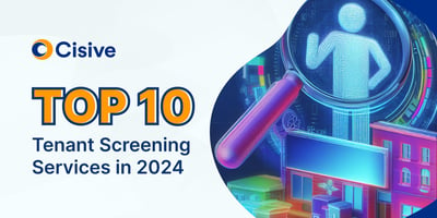 Top 10 Tenant Screening Services in 2024