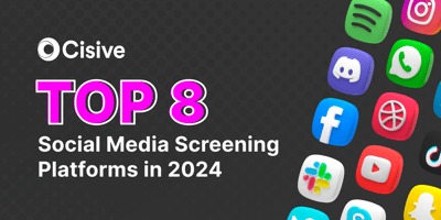Top 8 Social Media Screening Platforms in 2024