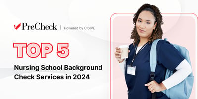 Top 5 Nursing School Background Check Services in 2024