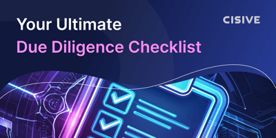 Cisive. Your Ultimate Due Diligence Checklist.