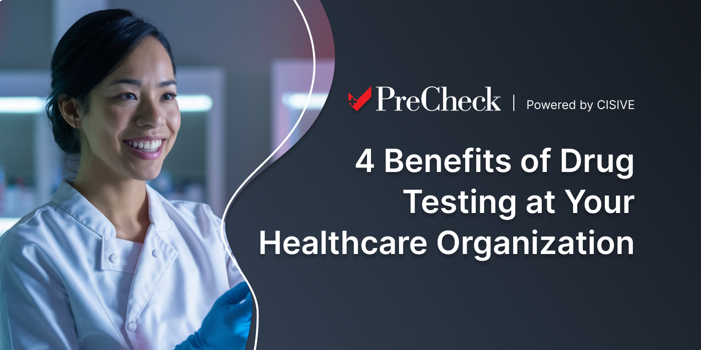 4 Benefits of Drug Testing at Your Healthcare Organization
