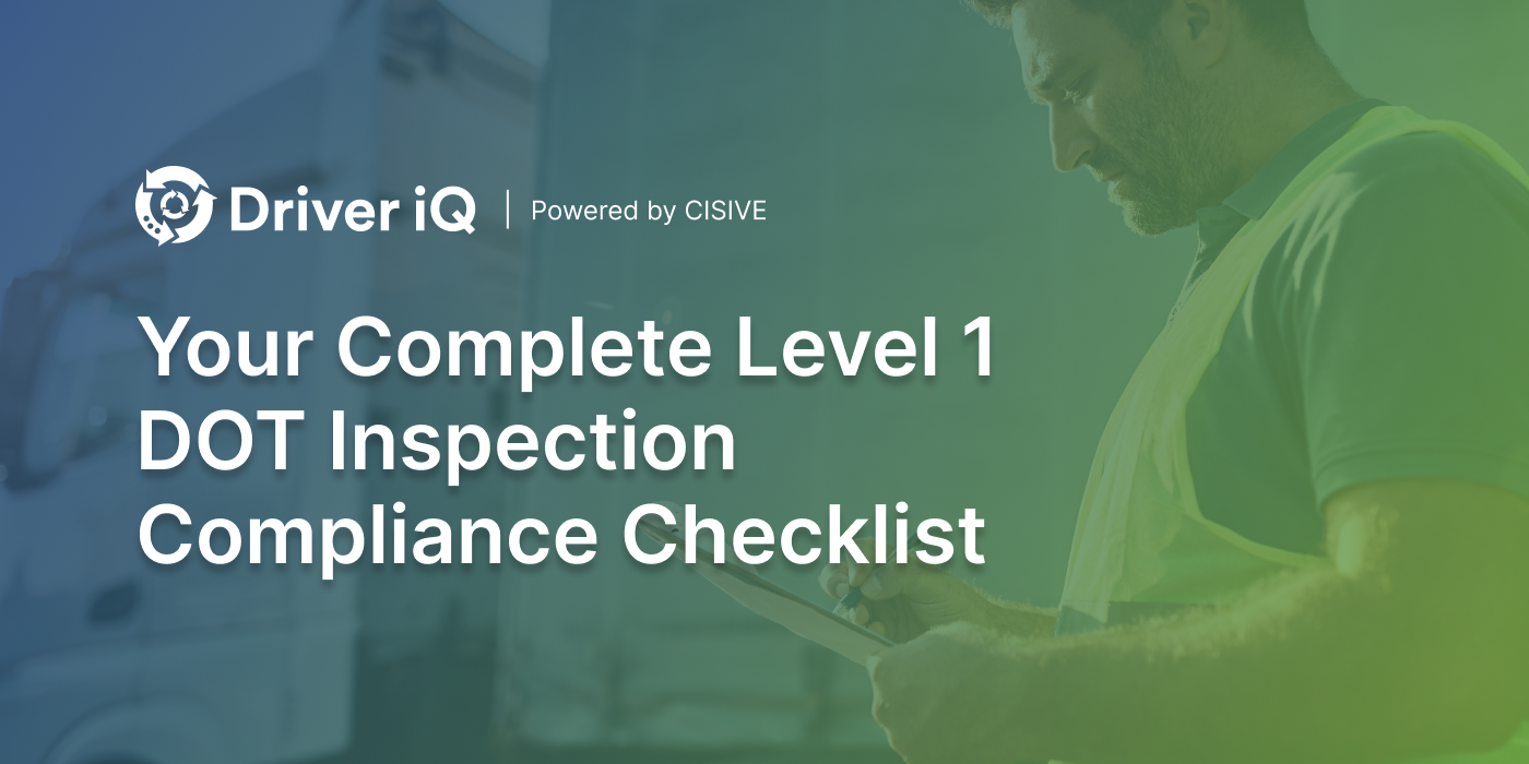 Your Complete Level One D.O.T. Inspection Compliance Checklist