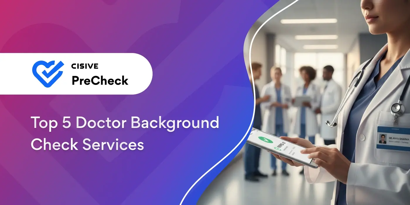 Top 5 Doctor Background Check Services. Cisive PreCheck.